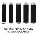 AGUJA NANOBLADING LENGUA GATO